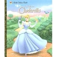 Walt Disney's Cinderella Little Golden Book - Disney Princess Edition