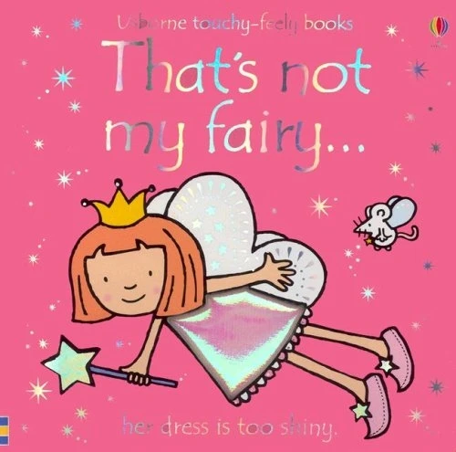 That's Not My Fairy Touchy-feely Book By Usborne Publishing