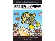 Under The Sea Mad Libs Junior - Fun And Creative Storytelling Activity For Kids