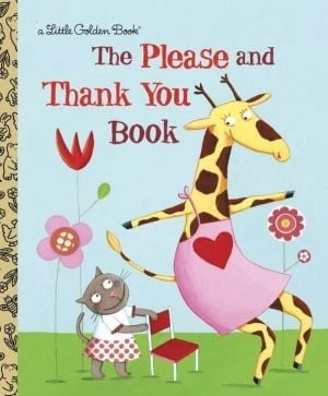 The Please And Thank You Book - Little Golden Book Edition - Hardcover