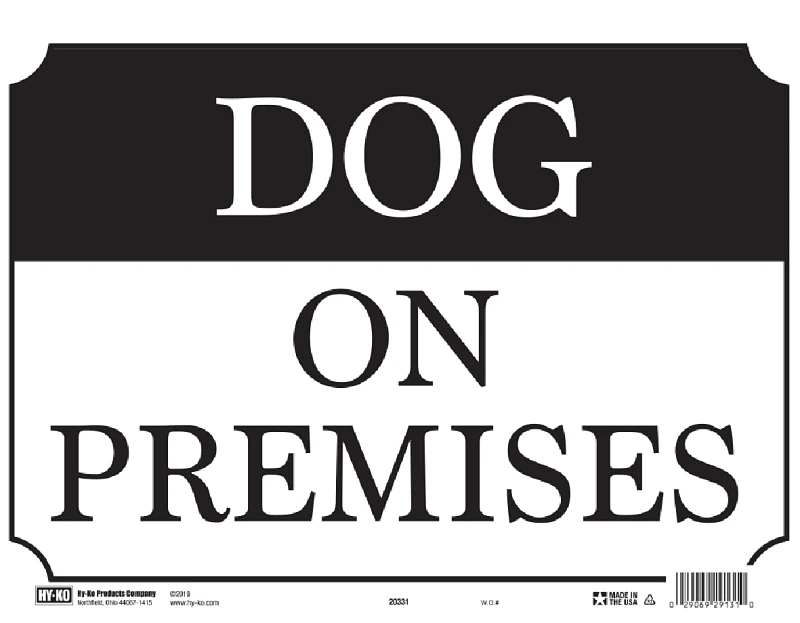 Dog On Premises Sign, 10 X 14 Inches, Durable Plastic