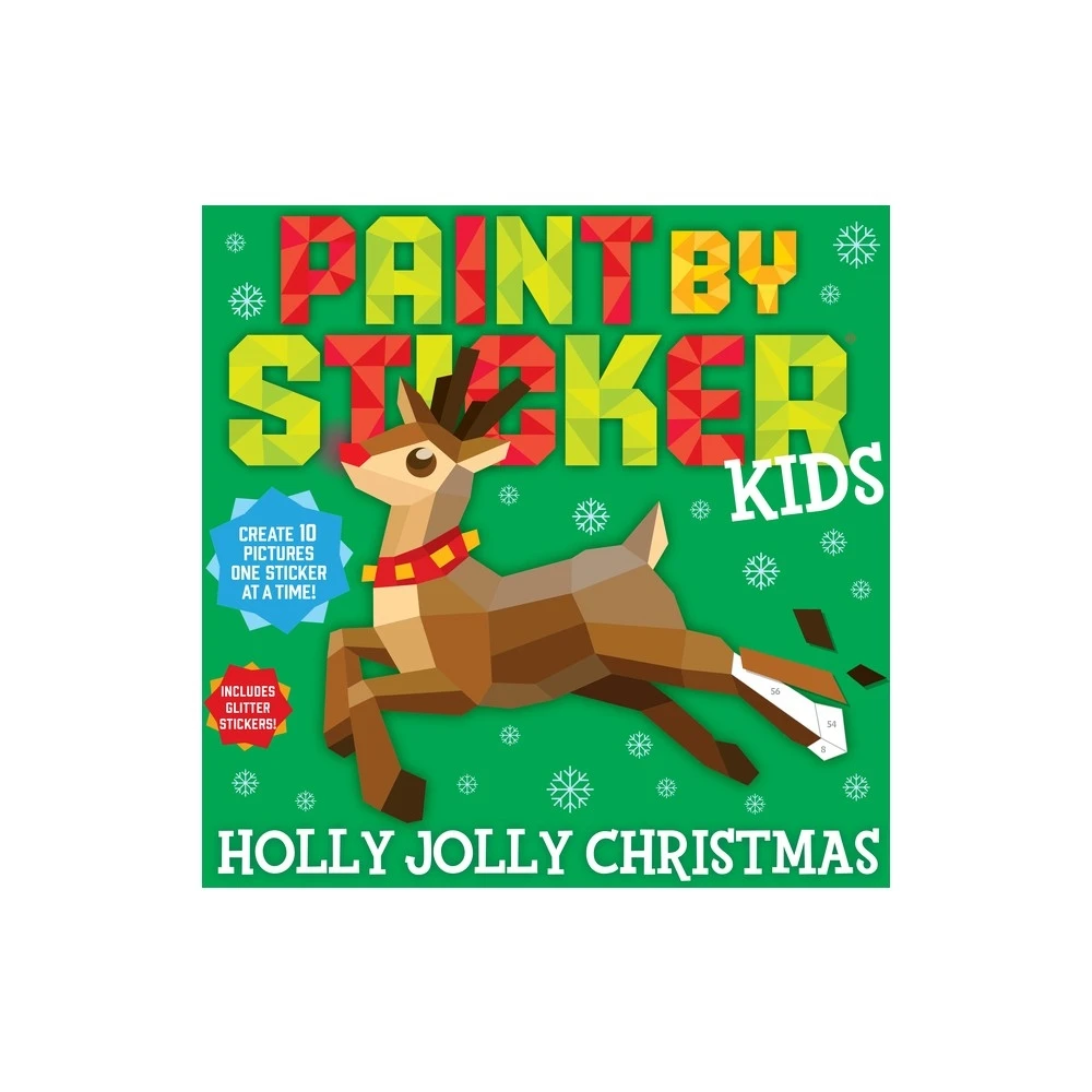 Paint By Sticker Kids: Holly Jolly Christmas - Fun Sticker Activity Book For Children