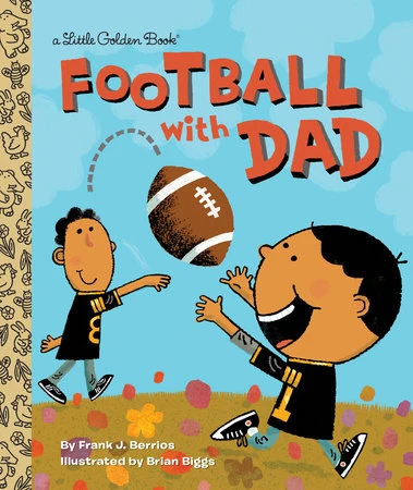 Football With Dad (little Golden Book Edition)