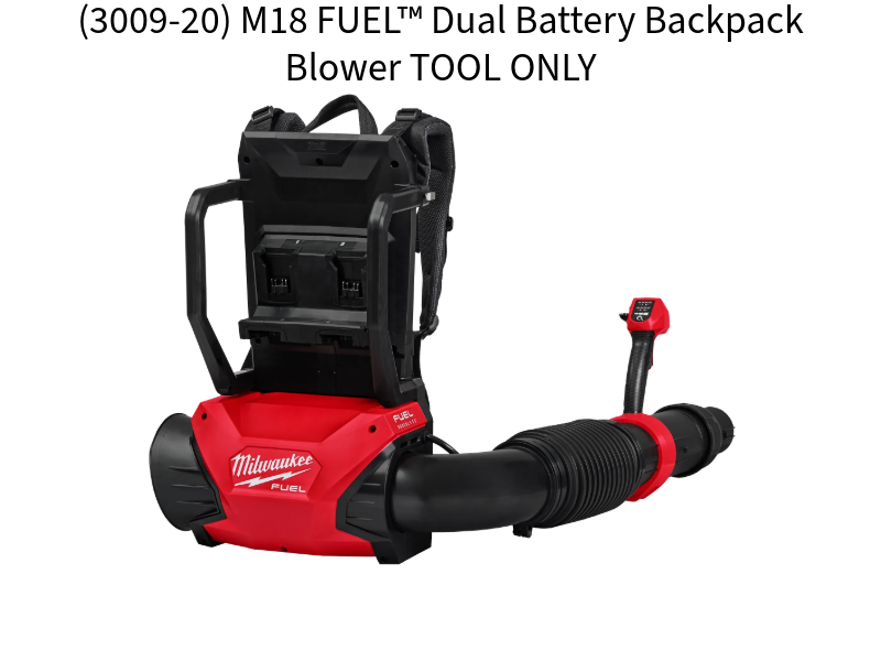 (3009-20) M18 FUEL™ Dual Battery Backpack Blower TOOL ONLY
