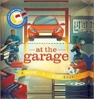 At The Garage: Shine A Light Book For Kids