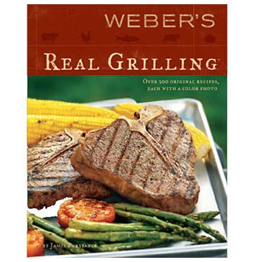 Weber Real Grilling Cookbook