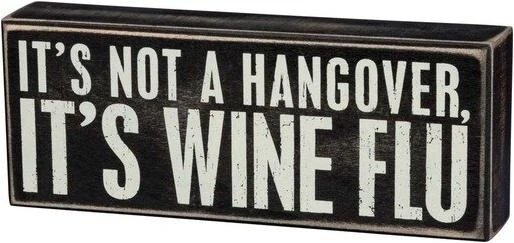 Wine Flu Box Sign 9" X 3.5" Classic Home Decor