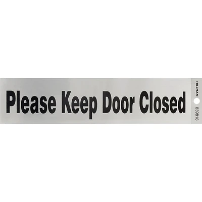 Adhesive Please Keep Door Closed Sign, 2 x 8-In.