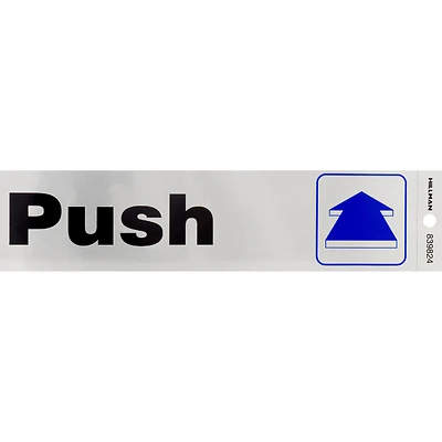 Hillman 839824 Adhesive Push Sign, 2 x 8-In.