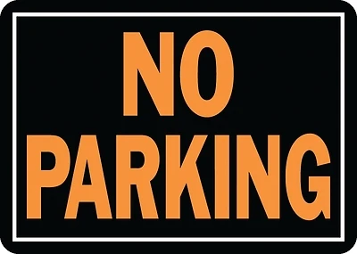 Hy-Ko 805 No Parking Aluminum Sign, 10x14 In., Fluorescent Orange On Black
