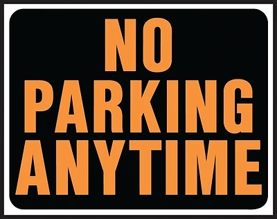 Hy-ko Sp-105 Jumbo No Parking Anytime Sign 15" X 19" - Pack Of 5