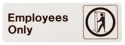 Deco Series Plastic Employees Only Sign, 3 In. H X 9 In. W, Self-adhesive