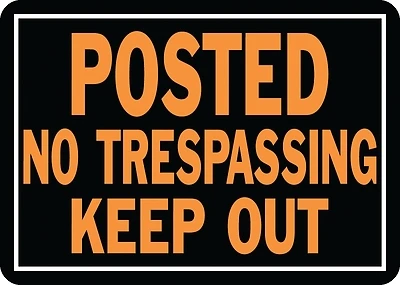 Hy-Ko 813 Posted No Trespassing Keep Out Sign, Aluminum, 10 x 14 In.