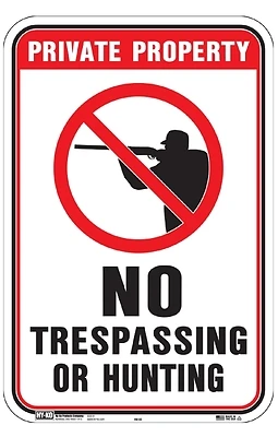 Hy-ko Private Property No Trespassing Or Hunting Sign 12" X 18" Aluminum